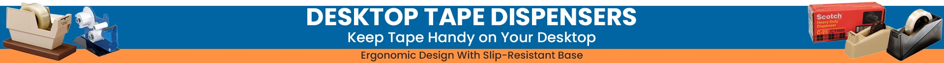Desktop Tape Dispensers