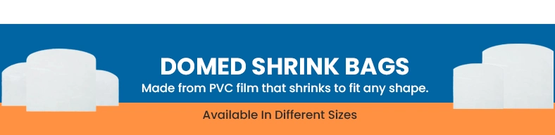 Domed Shrink Bags