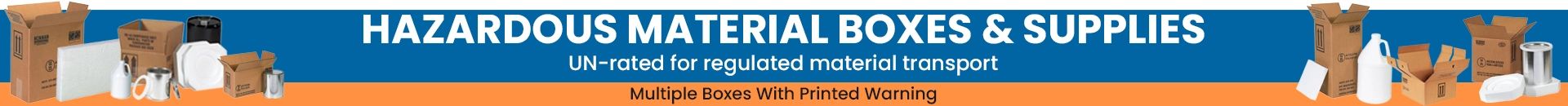 Hazardous Material Boxes & Supplies