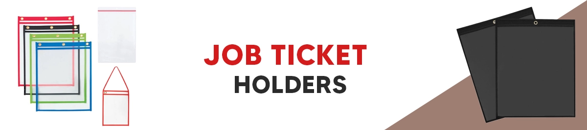 Job Ticket Holders