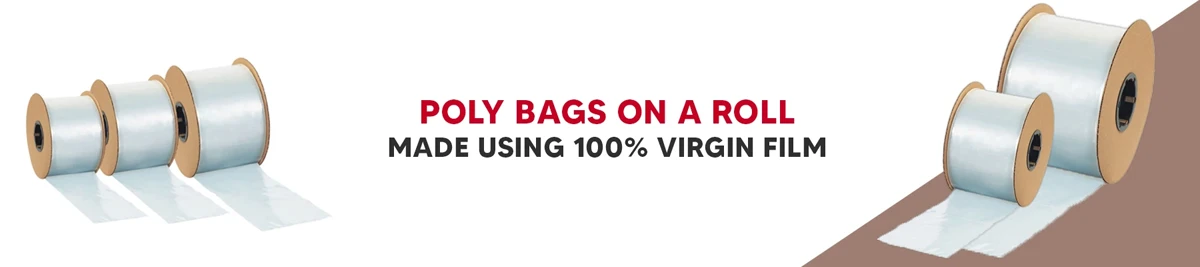 Poly Bags on a Roll
