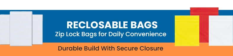 Reclosable Poly Bags